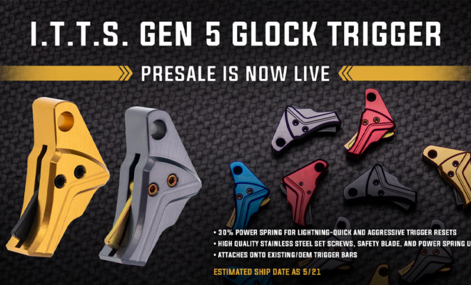 Tyrant Designs Excitedly Announces NEW Glock Gen5 I.T.T.S. Trigger